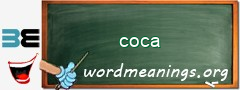 WordMeaning blackboard for coca